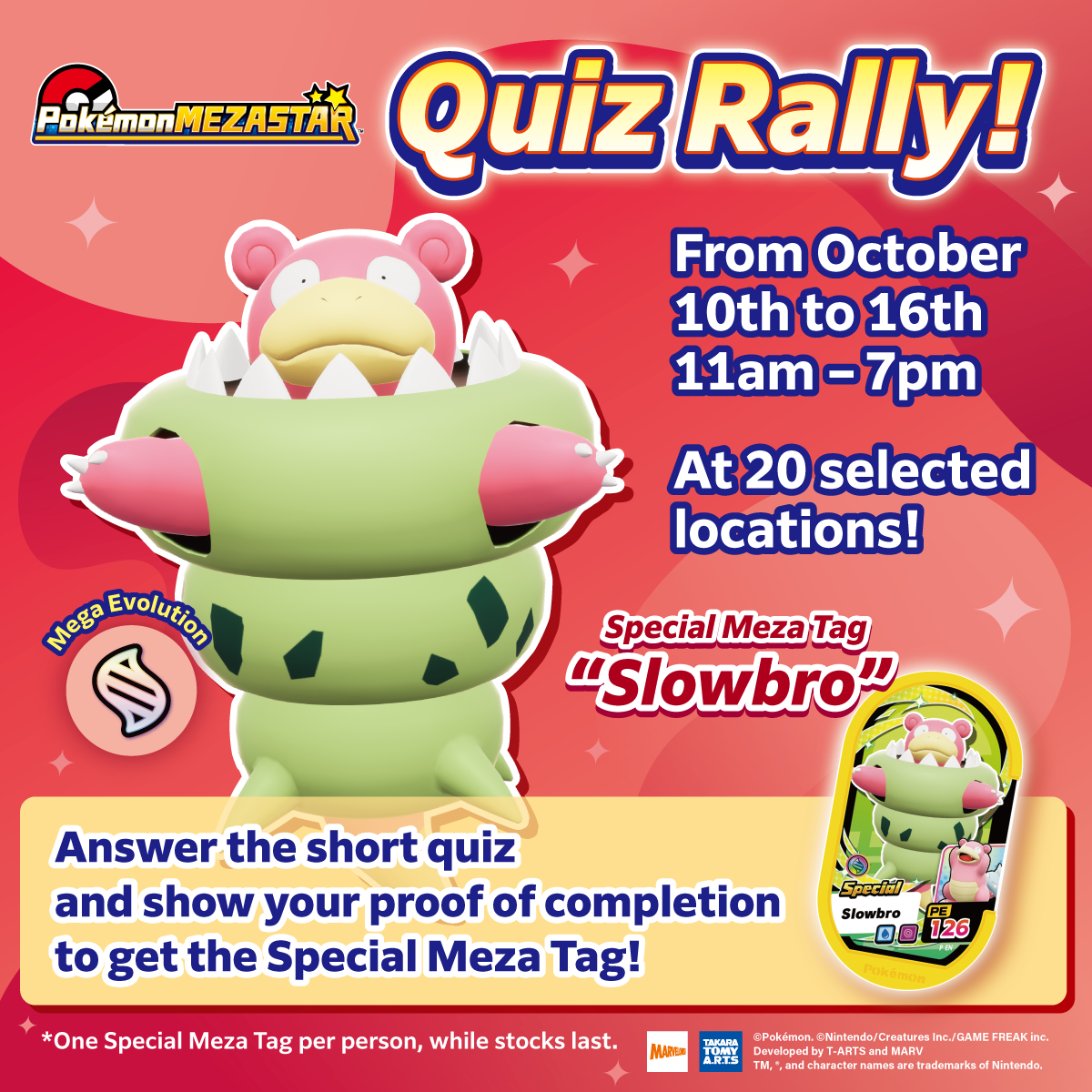 Quiz Rally Giveaway! Get a Special Meza Tag "Slowbro" at 20 selected stores! (October 10th - 16th)