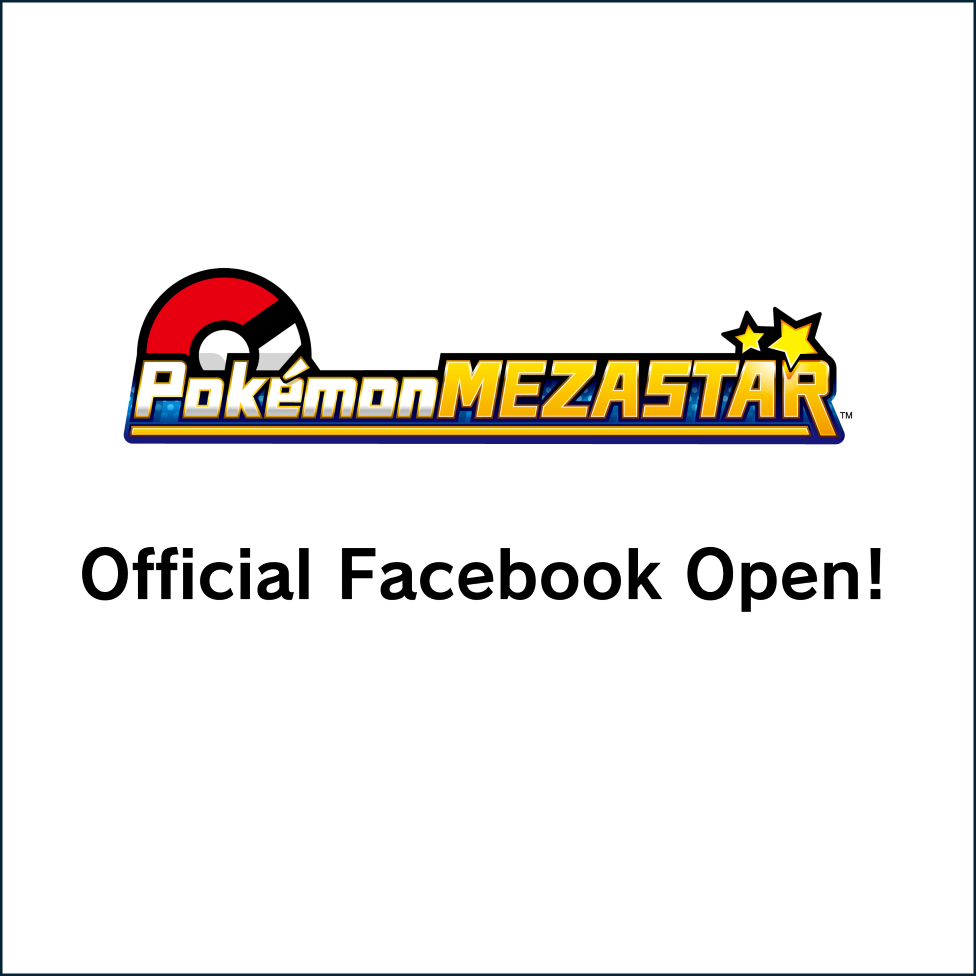 The official Pokémon MEZASTAR Hong Kong Facebook page is now open!